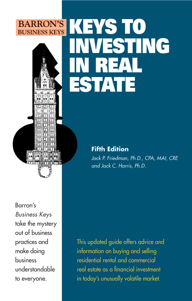 Title details for Keys To Investing In Real Estate  by Jack P. Friedman, Ph.D., MAI, CPA, Jack C. Harris, Ph.D. - Available